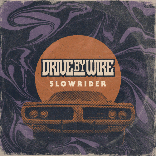 Drive By Wire : Slowrider
